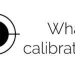 What is calibration?